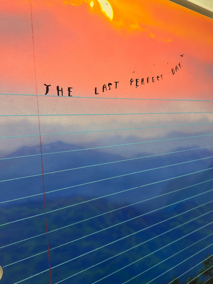 Notebook page, artwork with 'The Last Perfect Day' text and a colorful sky reflection. Freidrich Kunath print, the last perfect day.
